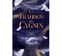 La Trahison des Cygnes