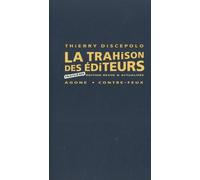 La Trahison Des Éditeurs