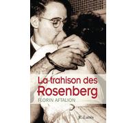 La trahison des Rosenberg