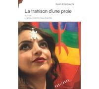 La trahison d'une proie