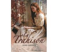 La Trahison - Mary Hooper - Gallimard jeunesse - broché - Roman junior dès 9 ans