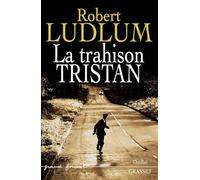 LA TRAHISON TRISTAN