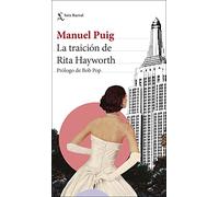 La traición de Rita Hayworth: Prólogo de Bob Pop