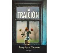 La traición Un adictivo thriller psicológico en el que una abogada debe defender su propia inocencia (Serie Olivia Sinclair, Libro 1) - Terry Lynn Thomas - HarperCollins Ibérica S.A. - ebook (ePub) -