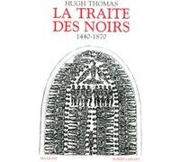 La traite des noirs : 1440-1870