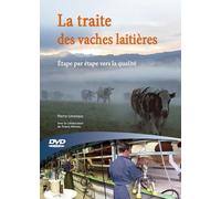 La traite des vaches laitières: Étape par étape vers la qualité