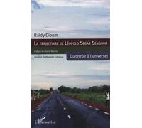 La trajectoire de Léopold Sédar Senghor