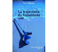 La trajectoire du funambule