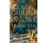 La trama francesa - John Grisham - Plaza & Janes - ebook (ePub) - Livre