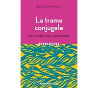 La trame conjugale - 2e éd.: Analyse du couple par son linge