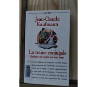 La Trame conjugale : analyse du couple par son linge