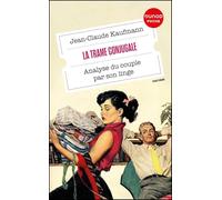 La trame conjugale: Analyse du couple par son linge