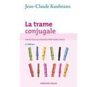La trame conjugale: Analyse du couple par son linge