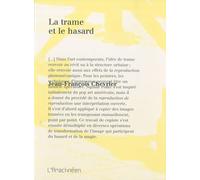 La trame et le hasard