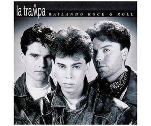 La Trampa - Bailando Rock & Roll