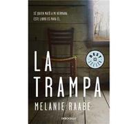 La Trampa - Mélanie Raabe Mélanie Raabe (Auteur)