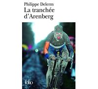 La tranchée d'Arenberg et autres voluptés sportives