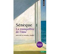 La Tranquillité de l'âme / La Retraite