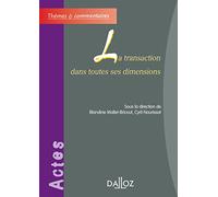 La transaction dans toutes ses dimensions
