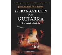 La transcripción para guitarra: Arte, método e intuición