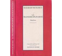 La Transdisciplinarité : Manifeste