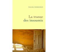 La Transe des insoumis