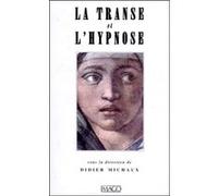 La Transe Et L'hypnose