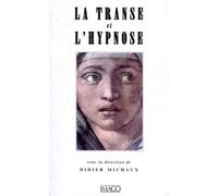 Collectif – La transe et hypnose – Étude – Broché