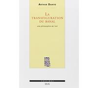 La Transfiguration du banal: Une philosophie de l'art