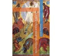 La transfiguration du cosmos