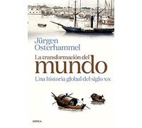 La transformación del mundo: Una historia global del siglo XIX