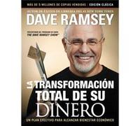 La transformacion total de su dinero Edicion clasica Un plan efectivo para alcanzar bienestar financiero by Dave Ramsey Dave Ramsey (Auteur)