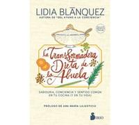 La Transformadora Dieta De La Abuela - [Livre en VO] Blánquez, Lidia (Auteur)