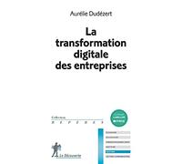 La transformation digitale des entreprises