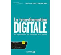 La Transformation Digitale Des Organisations, Des Industries, De La Société