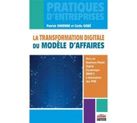 La transformation digitale du modèle d'affaires Vers un Business Model Digital Dynamique (BMD²) à destination des PME - Patrick Varenne - Ems Management Et Societes - broché - Etude