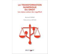 La transformation numérique du droit - Les enjeux autour des LegalTech