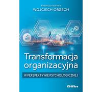 La transformation organisationnelle dans une perspective psychologique