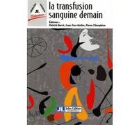 La Transfusion Sanguine Demain P. Herve (Auteur)