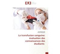 La transfusion sanguine: évaluation des connaissances des étudiants