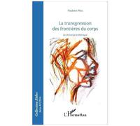 La Transgression Des Frontières Du Corps - La Chirurgie Esthétique