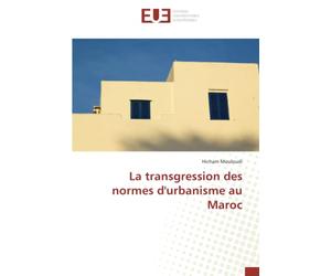 La transgression des normes d'urbanisme au Maroc