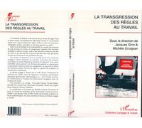 La transgression des règles au travail