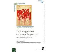 La transgression en temps de guerre Nathalie Barrandon (Auteur), Isabelle Pimouguet-Pedarros (Auteur)