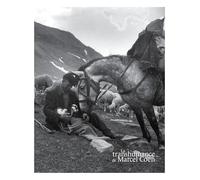 La Transhumance de Marcel Coen : du pays d'Arles au Mercantour