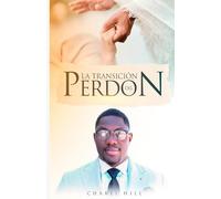 La Transición del Perdón