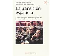 La transición española: Nuevos enfoques para un viejo debate