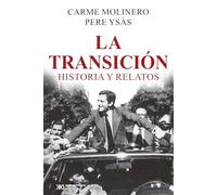 LA TRANSICIÓN: HISTORIA Y RELATOS
