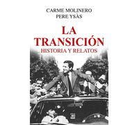 La Transición: Historia y relatos