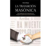 La Transición Masónica [Livre en VO] Aliaga Muñoz, David (Auteur)